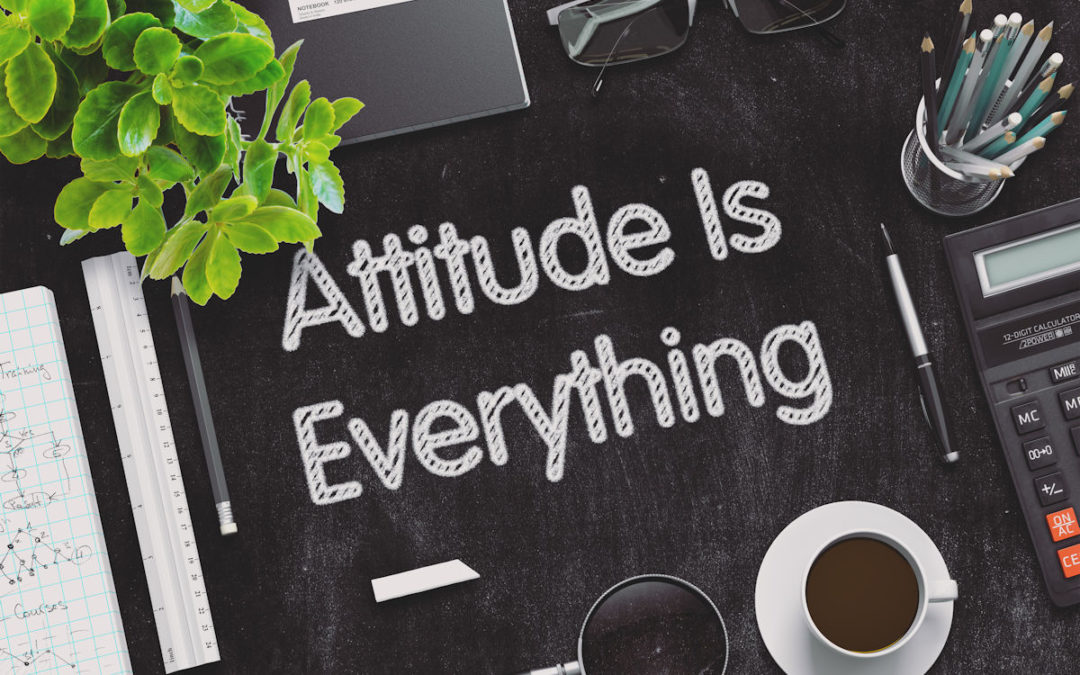 Why attitude matters